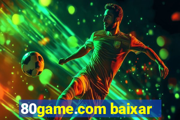 80game.com baixar